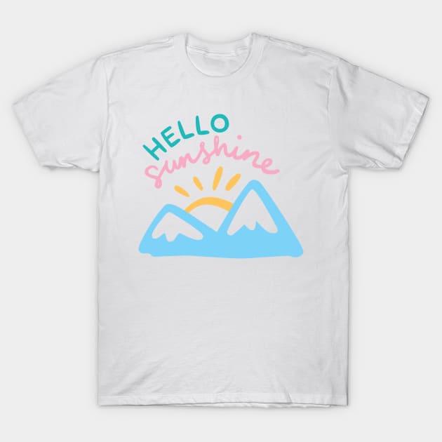 Hello Sunshine T-Shirt by TheMoodyDecor